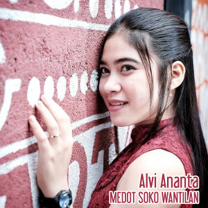收聽Alvi Ananta的Medot Soko Wantilan歌詞歌曲