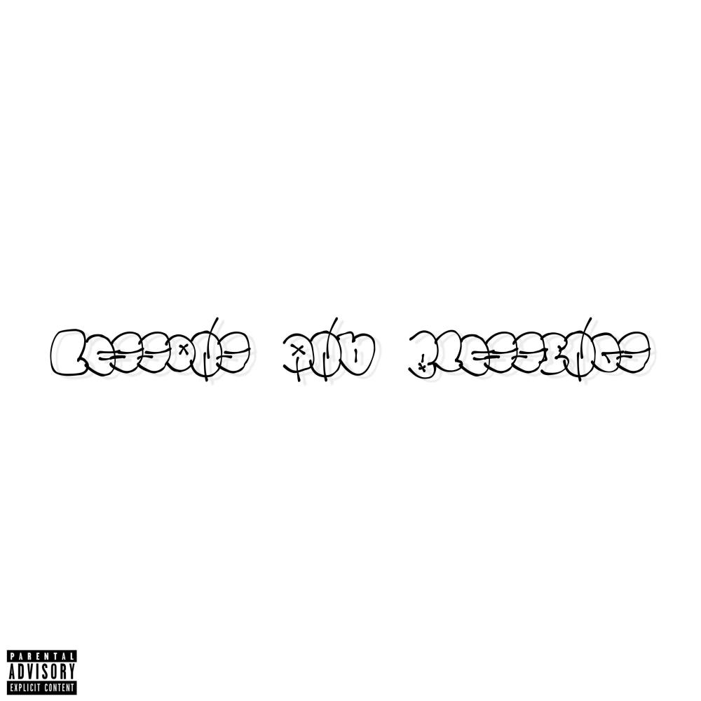 Lessons And Blessings (Explicit)