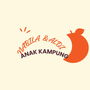 Nabila的專輯ANAK KAMPUNG