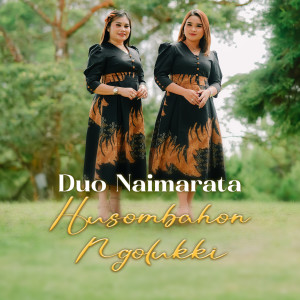 Album HUSOMBAHON NGOLUKKI oleh Duo Naimarata