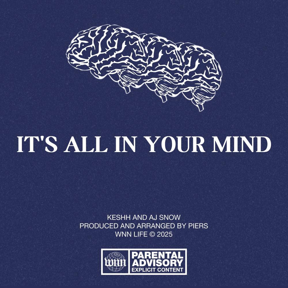 It's All In Your Mind (feat. AJ Snow) (Explicit)