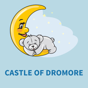Dengarkan Castle Of Dromore (Piano Version) lagu dari Children's Songs Piano Concert dengan lirik