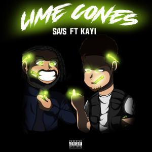 Listen to Lime Cones (Explicit) song with lyrics from Savs