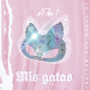 Ree的专辑Mis Gatas