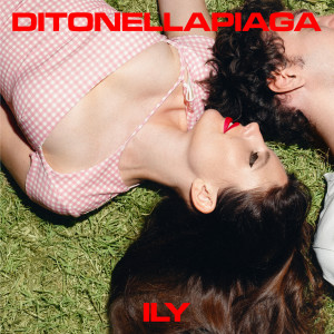 收聽ditonellapiaga的ILY歌詞歌曲