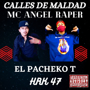 MC ANGEL RAPER的專輯Calles de Maldad (Explicit)