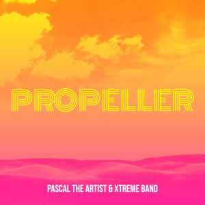 Listen to Propeller song with lyrics from Pascal The Artist