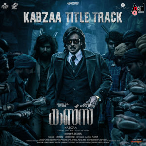 Album Kabzaa Title Track (Malayalam) (From "Kabzaa") from Anababy