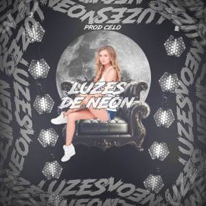 收聽OG KIng的Luzes de Neon (Explicit)歌詞歌曲