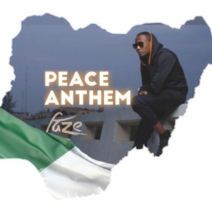 Album Peace Anthem oleh Faze