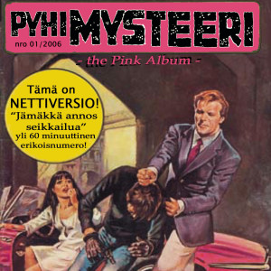 Pyhimys的專輯Pyhimysteeri? The Pink Album