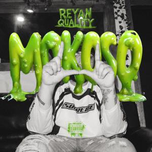 Reyan Quality的專輯Mokoso (Explicit)