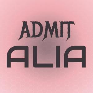 Admit Alia dari Various