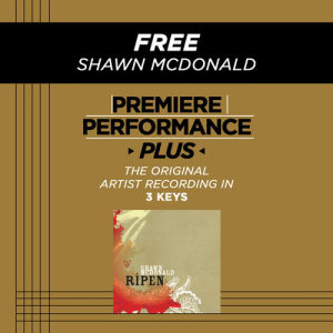Shawn McDonald的專輯Premiere Performance Plus: Free