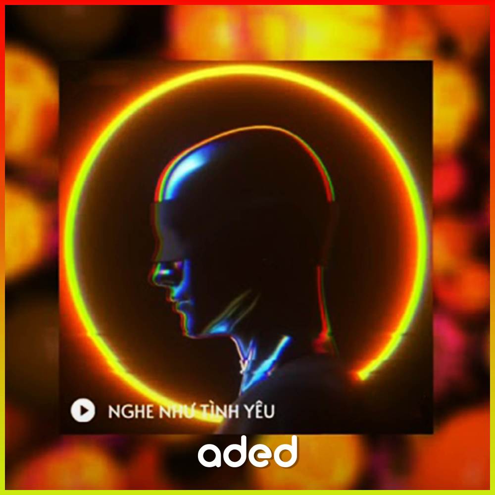 Nghe Như Tình Yêu (Cukak Remix)