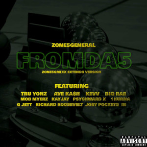 Album FromDa5 (Zone5GMixx) (Extendo Version) (Explicit) from Zone5General