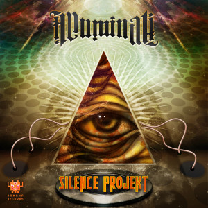 收聽Silence Projekt的Illuminati歌詞歌曲