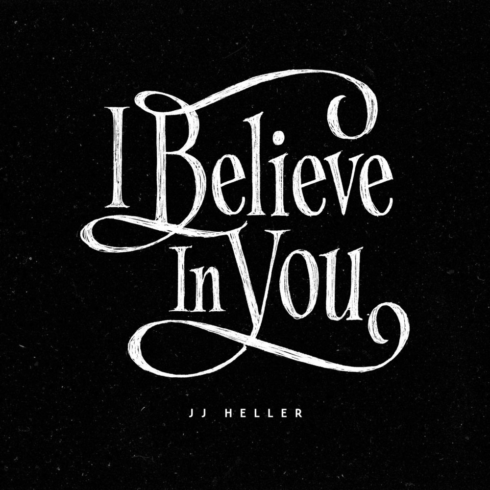 I Believe in You