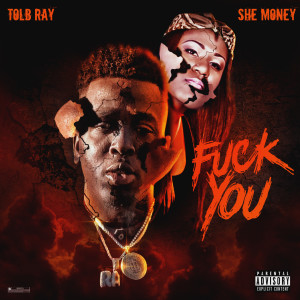 Album Fuck You (Explicit) from Tolb Ray