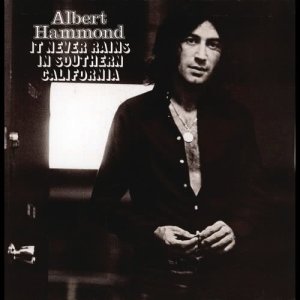 อัลบัม It  Never Rains In Southern California ศิลปิน Albert Hammond----[replace by 62125]