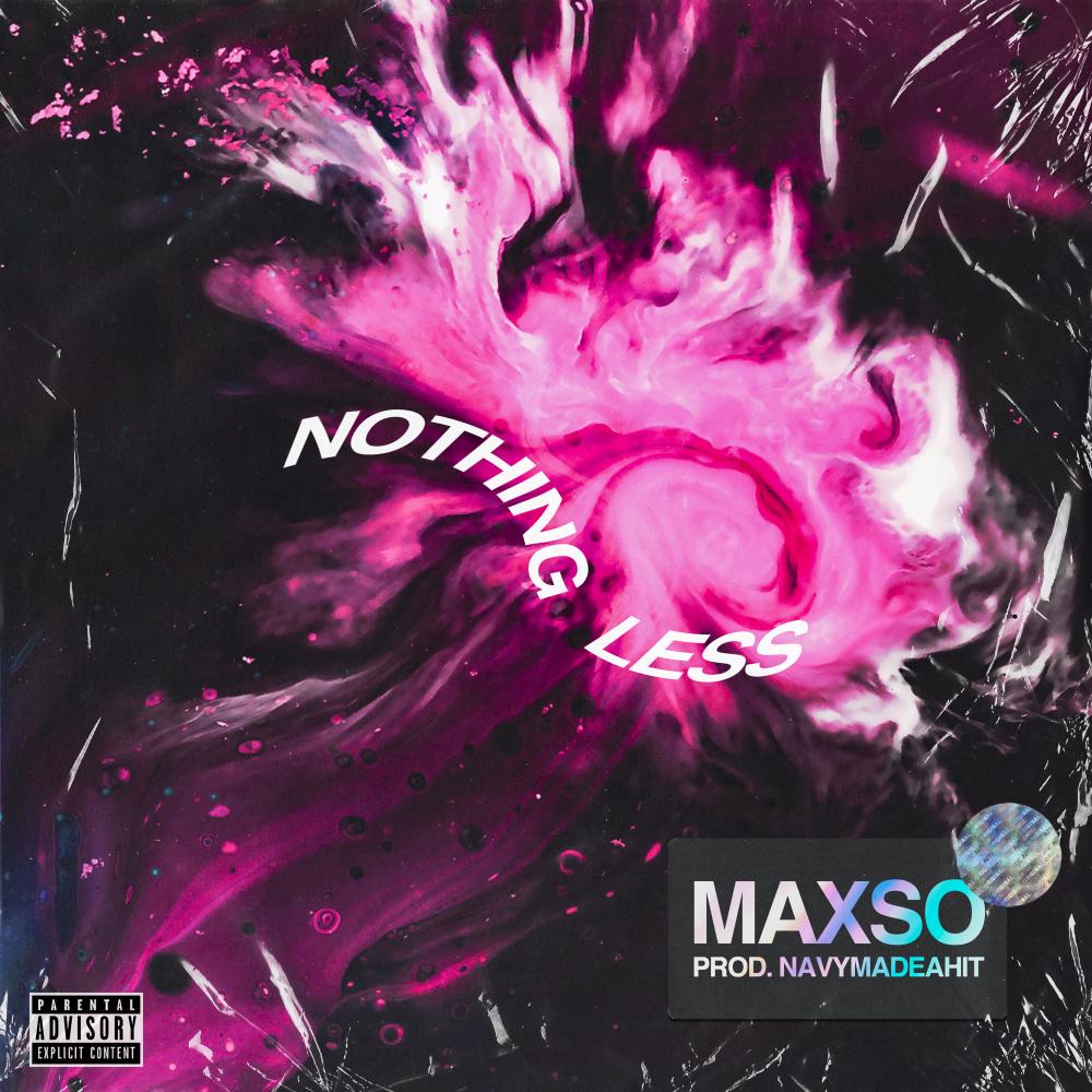 Nothing Less (Explicit)