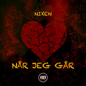 Album Når Jeg Går (Explicit) oleh Nixen