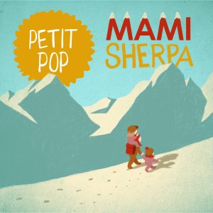 Petit Pop的專輯Mami Sherpa