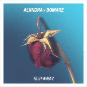 Listen to Slip Away song with lyrics from Alxndra