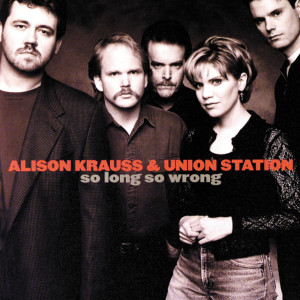 收聽Alison Krauss & Union Station的It Doesn't Matter歌詞歌曲