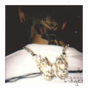 ดาวน์โหลดและฟังเพลง Fidget (Clean) พร้อมเนื้อเพลงจาก Lil Skies