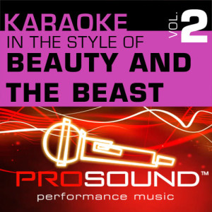 ดาวน์โหลดและฟังเพลง Beauty And The Beast (Karaoke Instrumental Track)[In the style of Angela Lansbury] พร้อมเนื้อเพลงจาก ProSound Karaoke Band