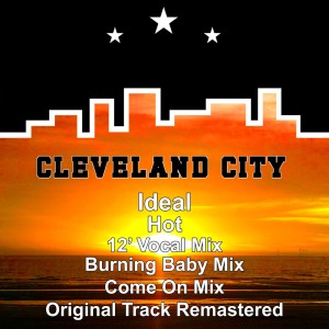 Dengarkan lagu Hot (Burning Baby Mix) nyanyian Ideal dengan lirik