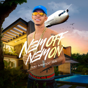 mc menor s.a的專輯Nem Off Nem On (Explicit)