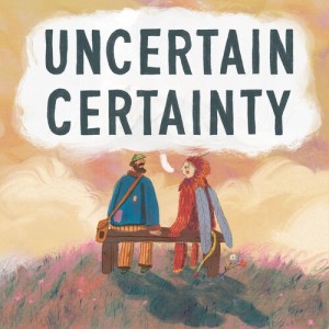Listen to Uncertain Certainty song with lyrics from Strangers on a Bench