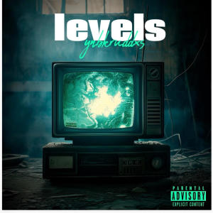 收聽YNBKruddXs的Levels (Explicit)歌詞歌曲