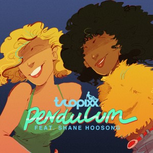 ดาวน์โหลดและฟังเพลง Pendulum พร้อมเนื้อเพลงจาก Tropixx