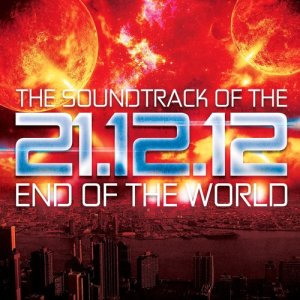 อัลบัม 21.12.2012 - The Soundtrack of the End of the World ศิลปิน Various Artists