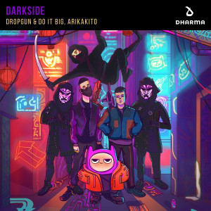 ดาวน์โหลดและฟังเพลง Darkside (Extended Mix) พร้อมเนื้อเพลงจาก Dropgun