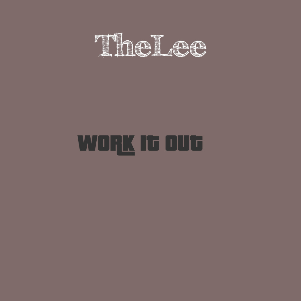 Work It Out (Explicit)