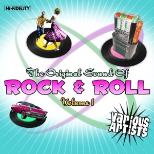 อัลบัม The Original Sound Of Rock & Roll, Vol. 1 ศิลปิน Various Artists