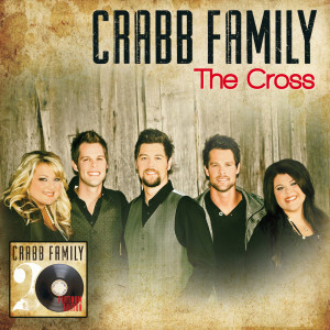 ดาวน์โหลดและฟังเพลง The Cross พร้อมเนื้อเพลงจาก Crabb Family