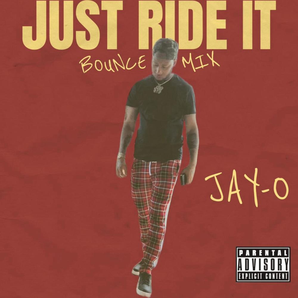 just ride it (feat. Jay diggy) (bounce mix|Explicit)