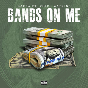 Baeza的專輯Bands On Me (Explicit)