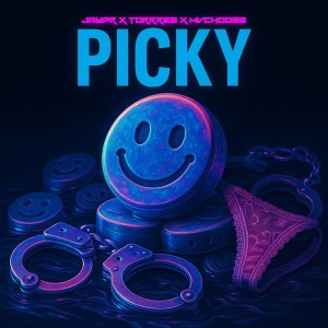 JAY PR的專輯Picky (Explicit)