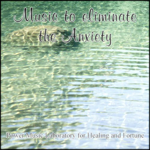 Music to Eliminate the Anxiety Beginning