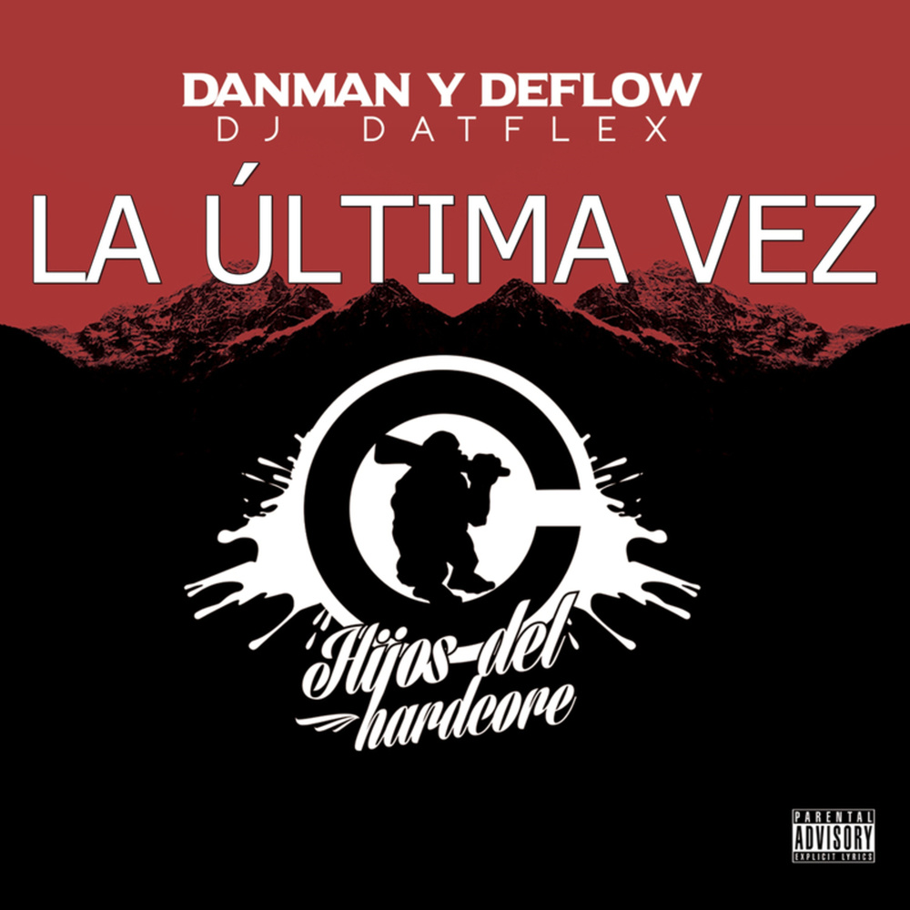 La Última Vez (Explicit)