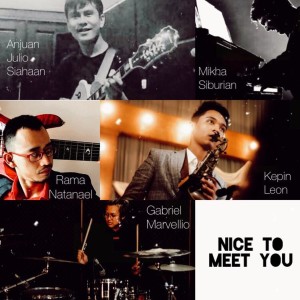 收聽Anjuan Julio Siahaan的Nice To Meet You歌詞歌曲