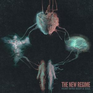 The New Regime的專輯Heart Mind Body & Soul