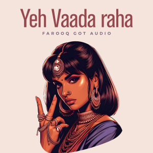 Yeh Vaada Raha (Trap Mix)