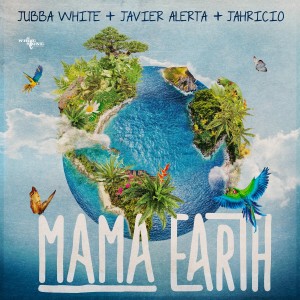 Jubba White的专辑Mama Earth
